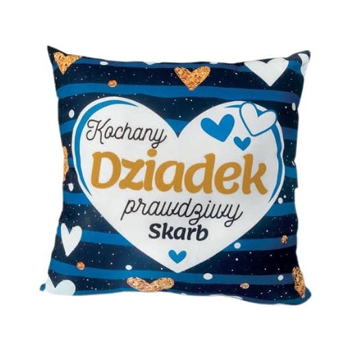 Poduszka – Kochany Dziadek prawdziwy skarb – dzień dziadka #3335D3