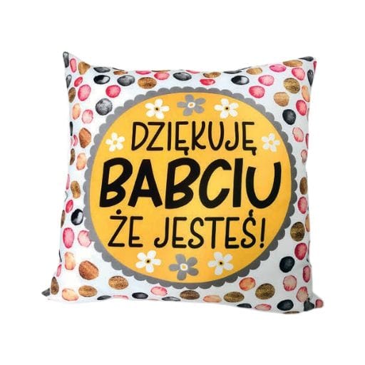 Poduszka – Dziękuję Babciu że jesteś – dzień babci #3335B4