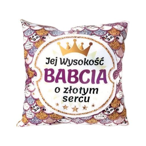 Poduszka – Jej wysokość Babcia o złotym sercu – dzień babci #3335B2