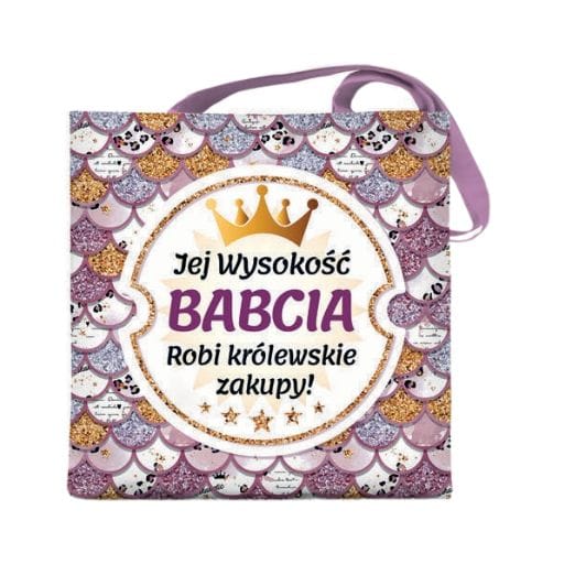 Torba na zakupy – Jej wysokość Babcia o złotym sercu – dzień babci #3333B2
